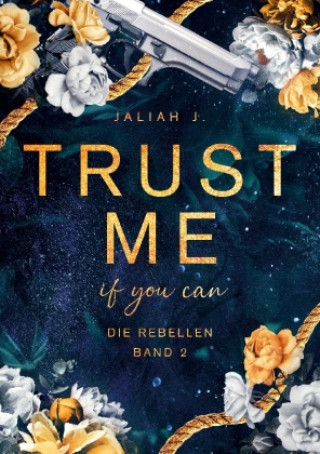 Libro Trust me - if you can Jaliah J.