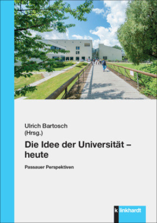Livro Die Idee der Universität - heute Ulrich Bartosch
