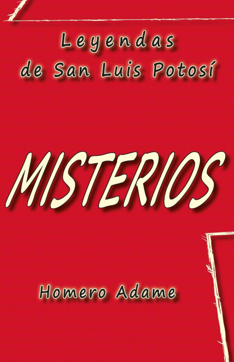 Knjiga Misterios Homero Adame