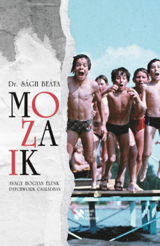 Knjiga Mozaik Dr. Ságh Beáta
