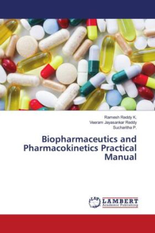 Könyv Biopharmaceutics and Pharmacokinetics Practical Manual Ramesh Reddy K.