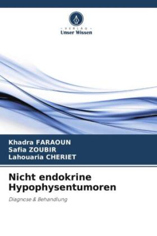 Livro Nicht endokrine Hypophysentumoren Khadra FARAOUN