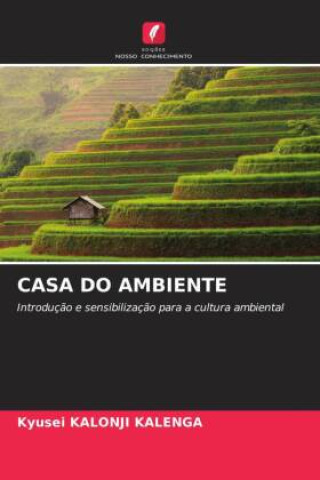 Knjiga CASA DO AMBIENTE Kyusei KALONJI KALENGA