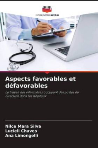 Knjiga Aspects favorables et défavorables Lucieli Chaves