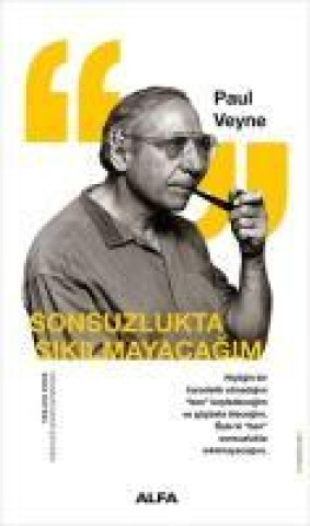 Knjiga Sonsuzlukta Sikilmayacagim 