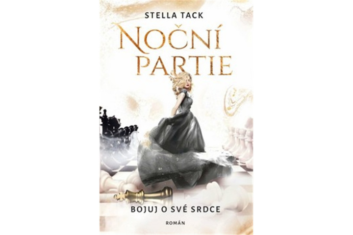 Книга Noční partie 2 - Bojuj o své srdce Stella Tack