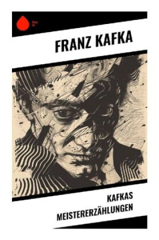 Książka Kafkas Meistererzählungen Franz Kafka