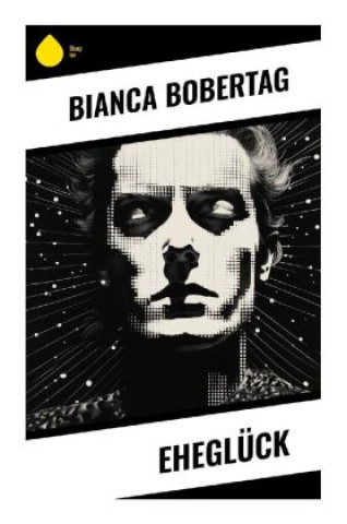 Book Eheglück Bianca Bobertag