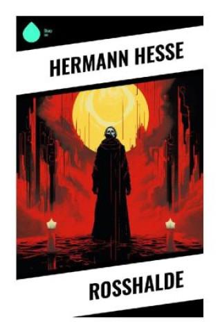 Knjiga Rosshalde Hermann Hesse