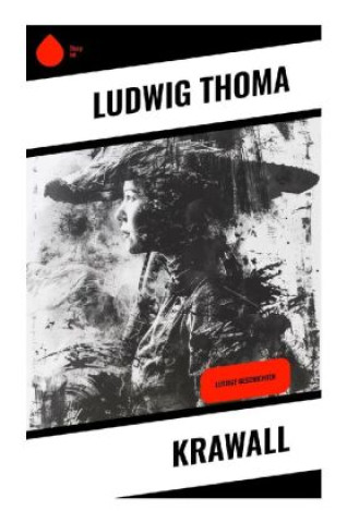 Knjiga Krawall Ludwig Thoma