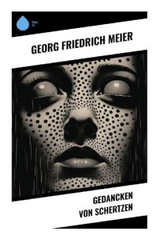 Knjiga Gedancken von Schertzen Georg Friedrich Meier