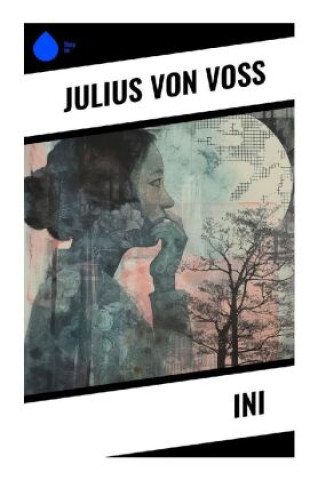 Książka Ini Julius von Voß