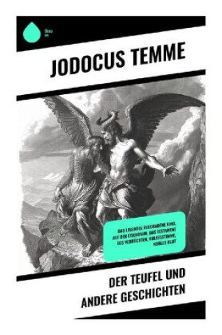 Buch Der Teufel und andere Geschichten Jodocus Temme