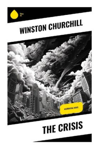 Knjiga The Crisis Winston Churchill