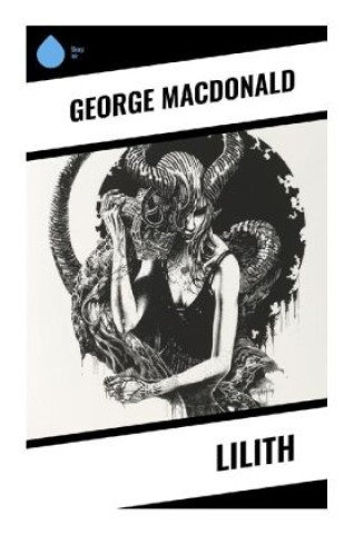 Knjiga Lilith George Macdonald