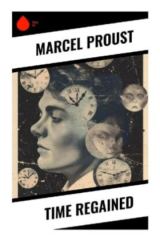 Livro Time Regained Marcel Proust
