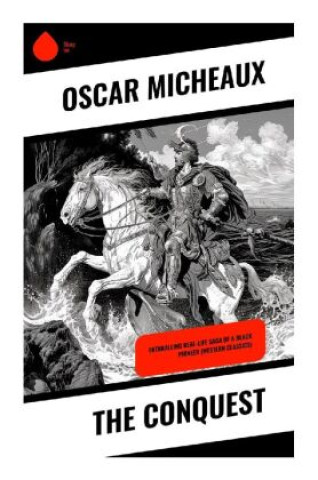 Knjiga The Conquest Oscar Micheaux