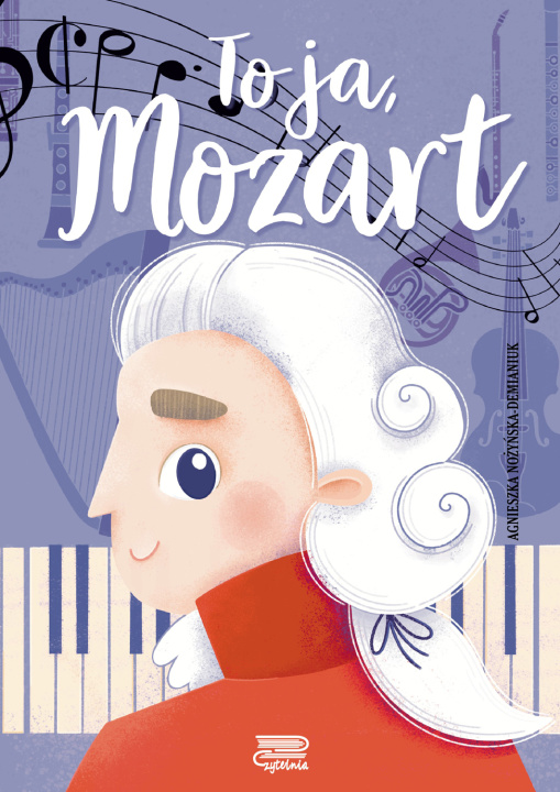 Knjiga To ja, Mozart Agnieszka Nożyńska-Demianiuk