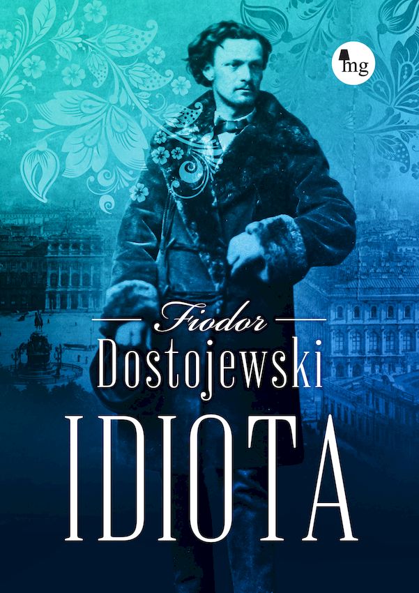Kniha Idiota Dostojewski Fiodor