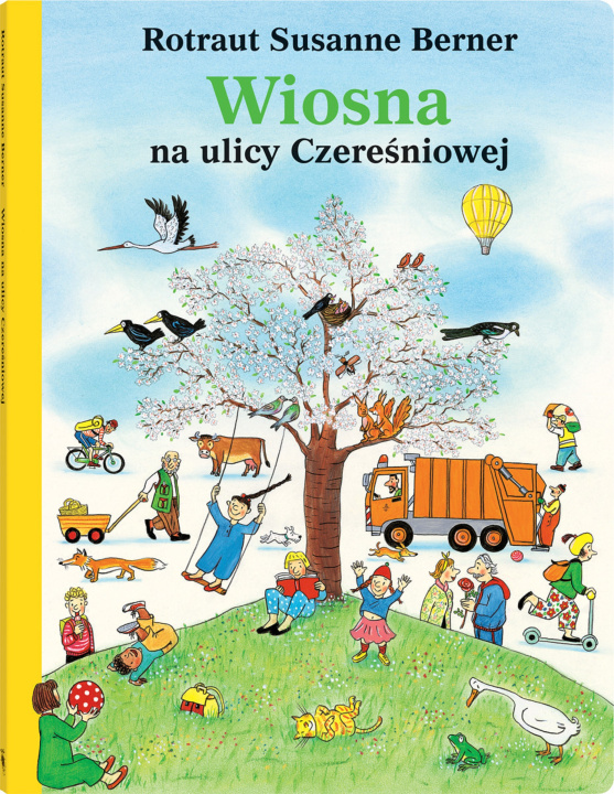 Livro Wiosna na ulicy Czereśniowej Rotraut Susanne Berner