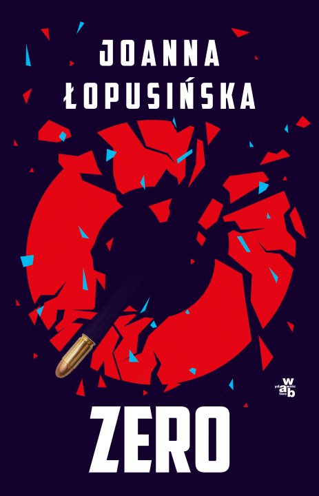 Knjiga Zero. Oprawa miękka Joanna Łopusińska