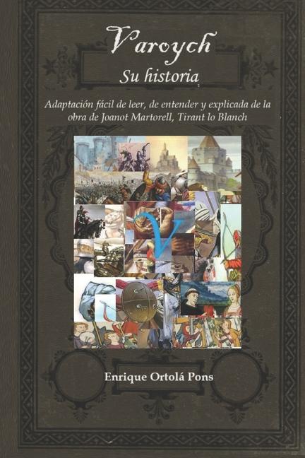 Knjiga Varoych. Su historia Enrique Ortolá Pons