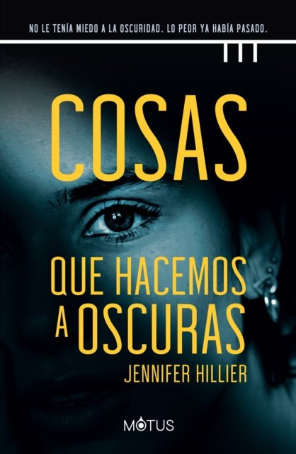 E-kniha Cosas que hacemos a oscuras (versión española) Jennifer Hillier