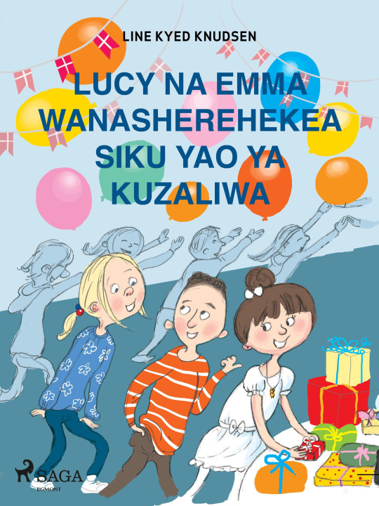 E-book Lucy na Emma Wanasherehekea Siku Yao ya Kuzaliwa Line Kyed Knudsen