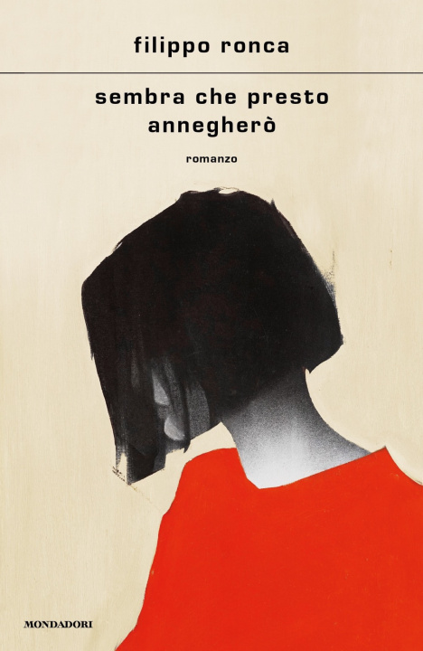 Книга Sembra che presto annegherò Filippo Ronca