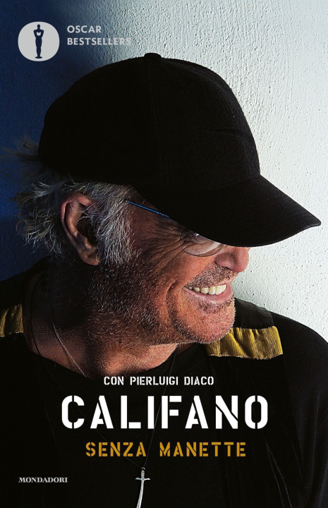Kniha Senza manette Franco Califano