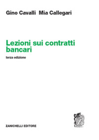Carte Lezioni sui contratti bancari Gino Cavalli