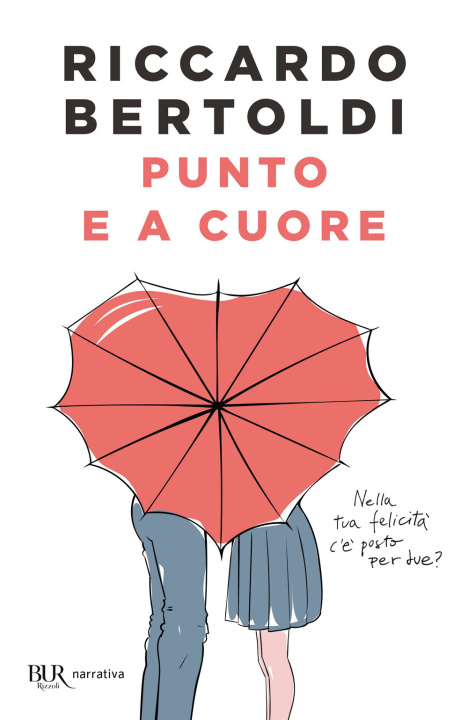 Kniha Punto e a cuore Riccardo Bertoldi