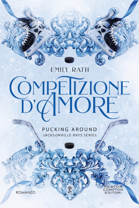 Kniha Competizione d'amore. Pucking around. Jacksonville Rays series Emily Rath