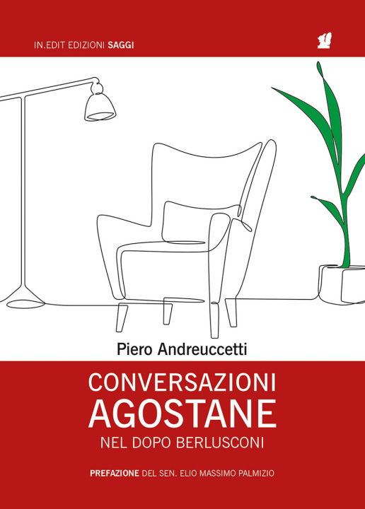 Kniha Conversazioni agostane nel dopo Berlusconi Piero Andreuccetti