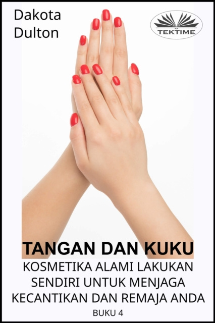 E-kniha Tangan Dan Kuku Dakota Dulton