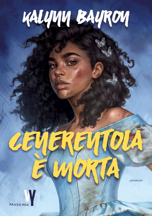 Kniha Cenerentola è morta Kalynn Bayron