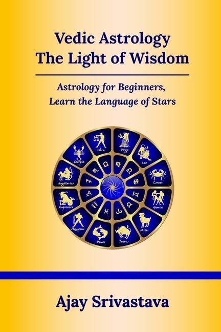 Книга Vedic Astrology Ajay Srivastava
