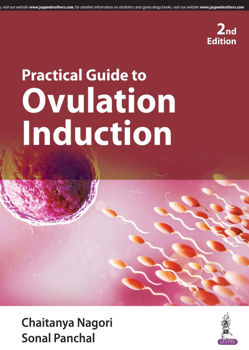 Book Practical Guide to Ovulation Induction Chaitanya Nagori