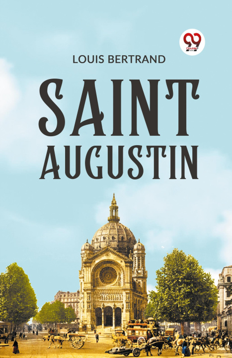 Knjiga Saint Augustin LOUIS BERTRAND