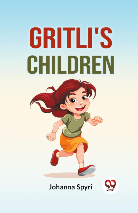 Книга Gritli's Children Johanna Spyri