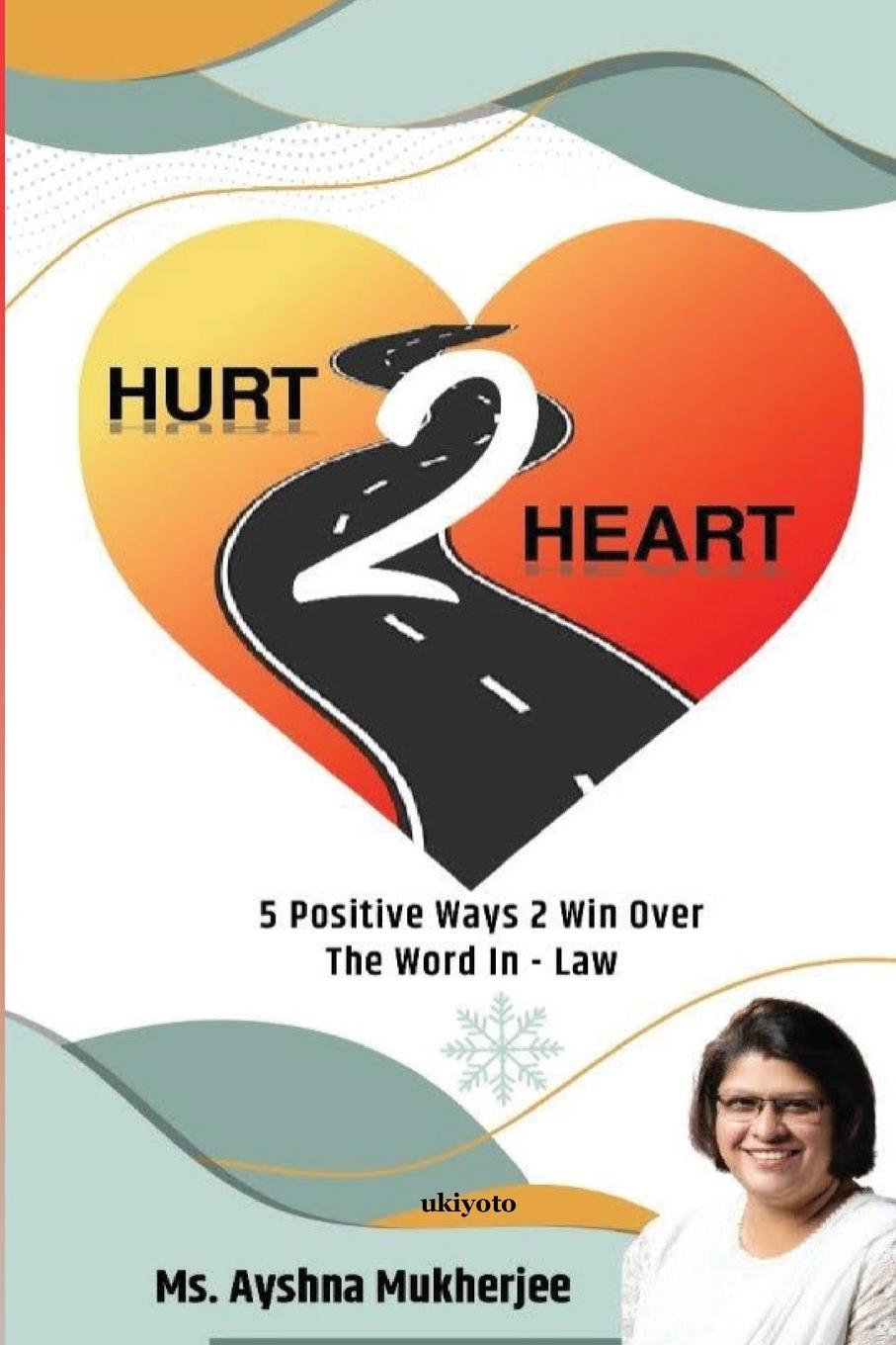 Knjiga Hurt 2 Heart Ayshna Mukherjee