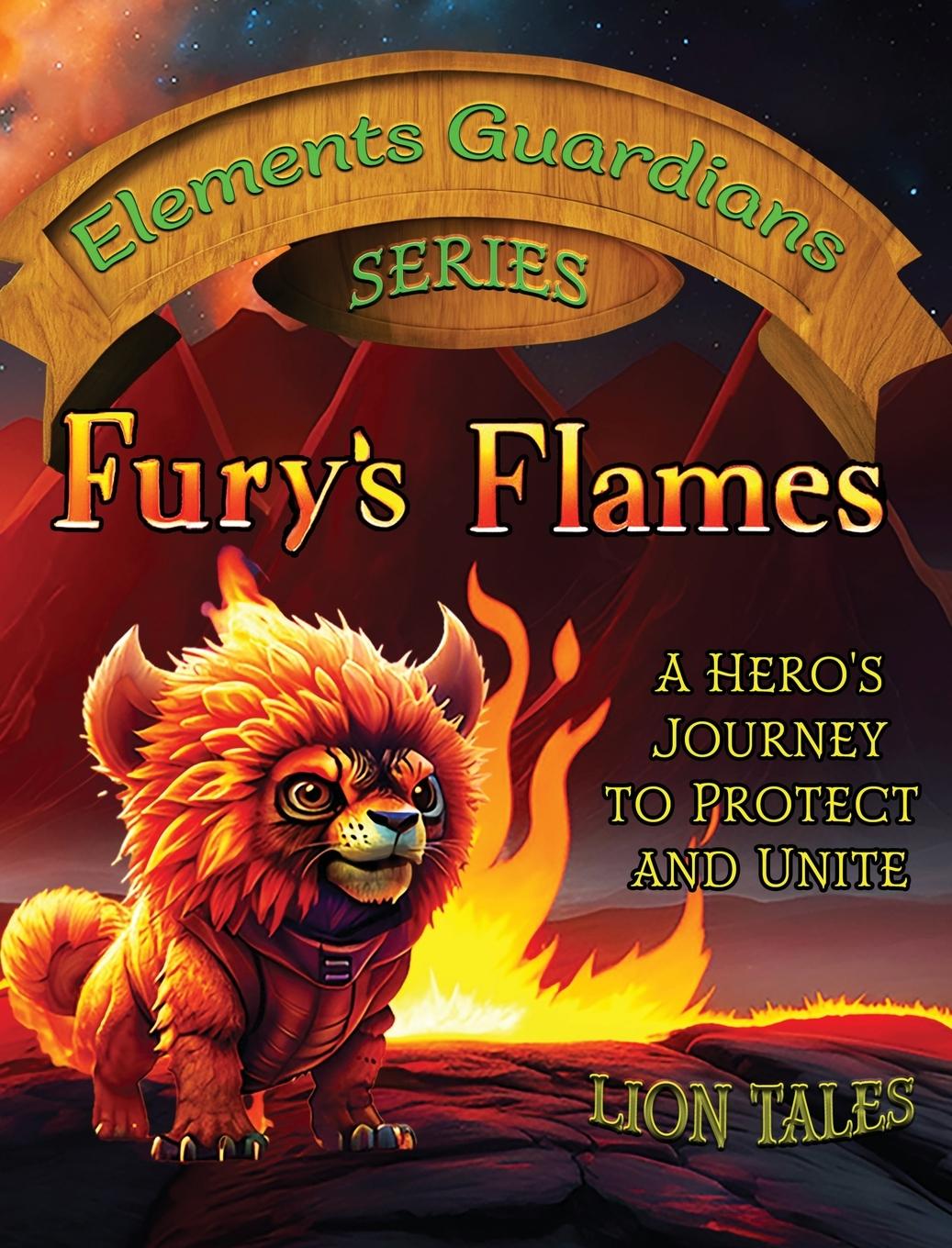 Knjiga Fury's Flames Lion Tales