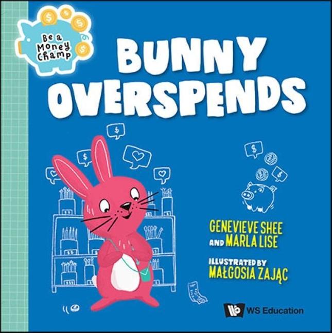 Книга Bunny Overspends Marla Lise