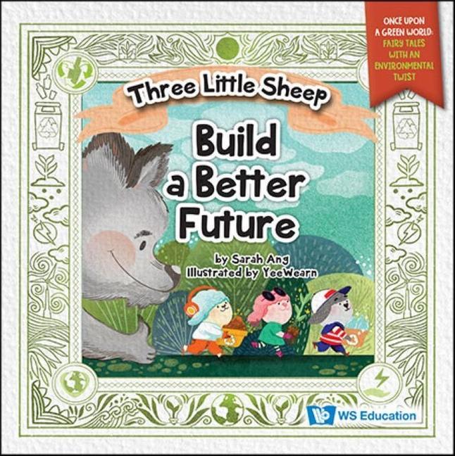 Книга Three Little Sheep Build a Better Future ANG SARAH