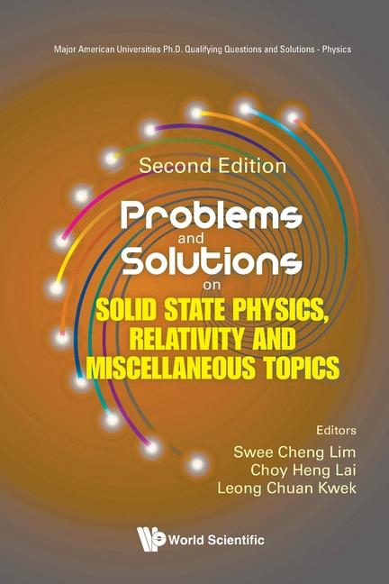 Kniha Problems and Solutions on Solid State Physics, Relativity and Miscellaneous Topics (Second Edition) Choy Heng Lai