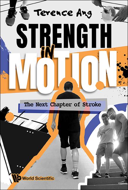 Buch Strength in Motion: The Next Chapter of Stroke ANG TERENCE