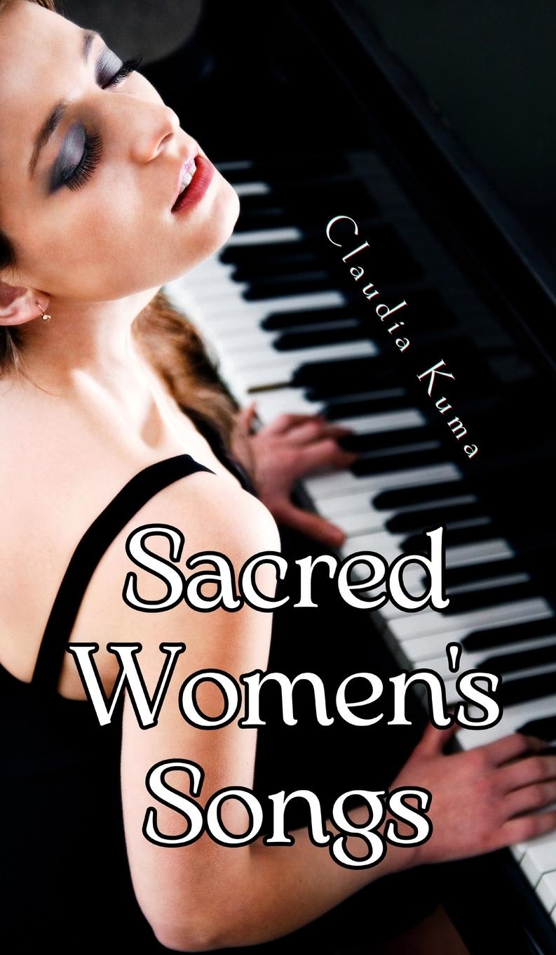 Knjiga Sacred Women's Songs Claudia Kuma
