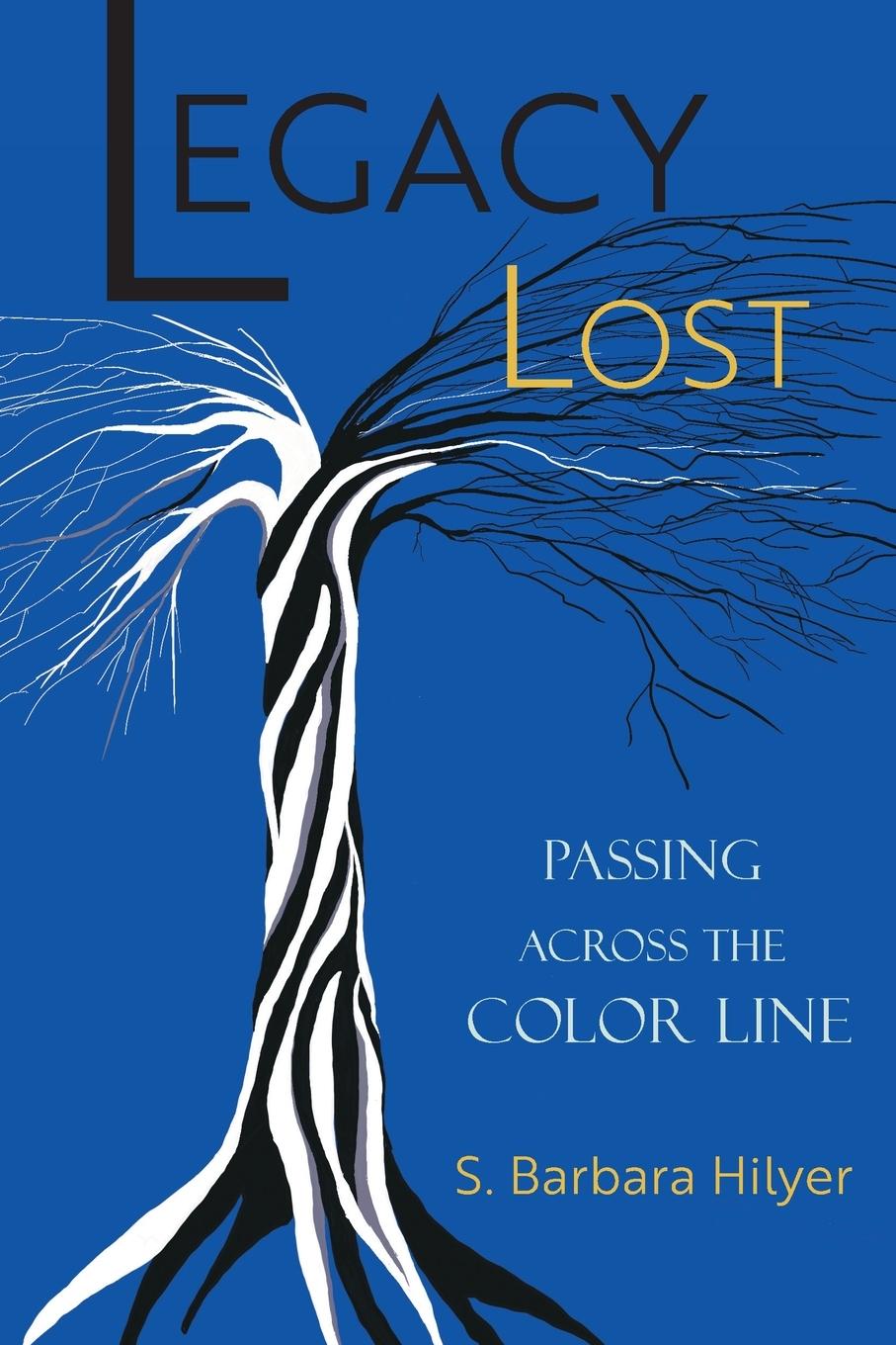 Knjiga Legacy Lost S. Barbara Hilyer