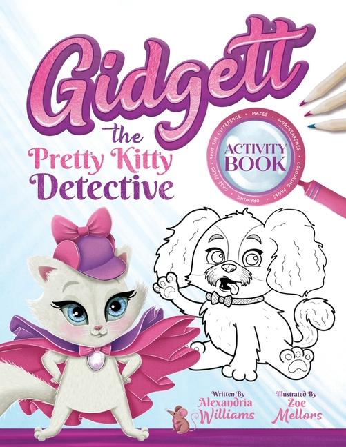 Kniha Gidgett the Pretty Kitty Detective Activity Book Zoe Mellors