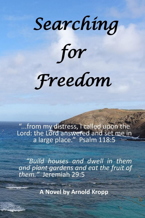 Книга Searching for Freedom Arnold R Kropp